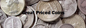 Great Priced Coins